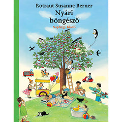M¨®ra: Rotraut Susanne Berner - Tavaszi b?ng¨¦sz?