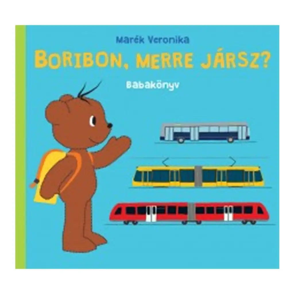 Bogy¨® ¨¦s Bab¨®ca: Barlangi p¨®k mesek?nyv - Pagony
