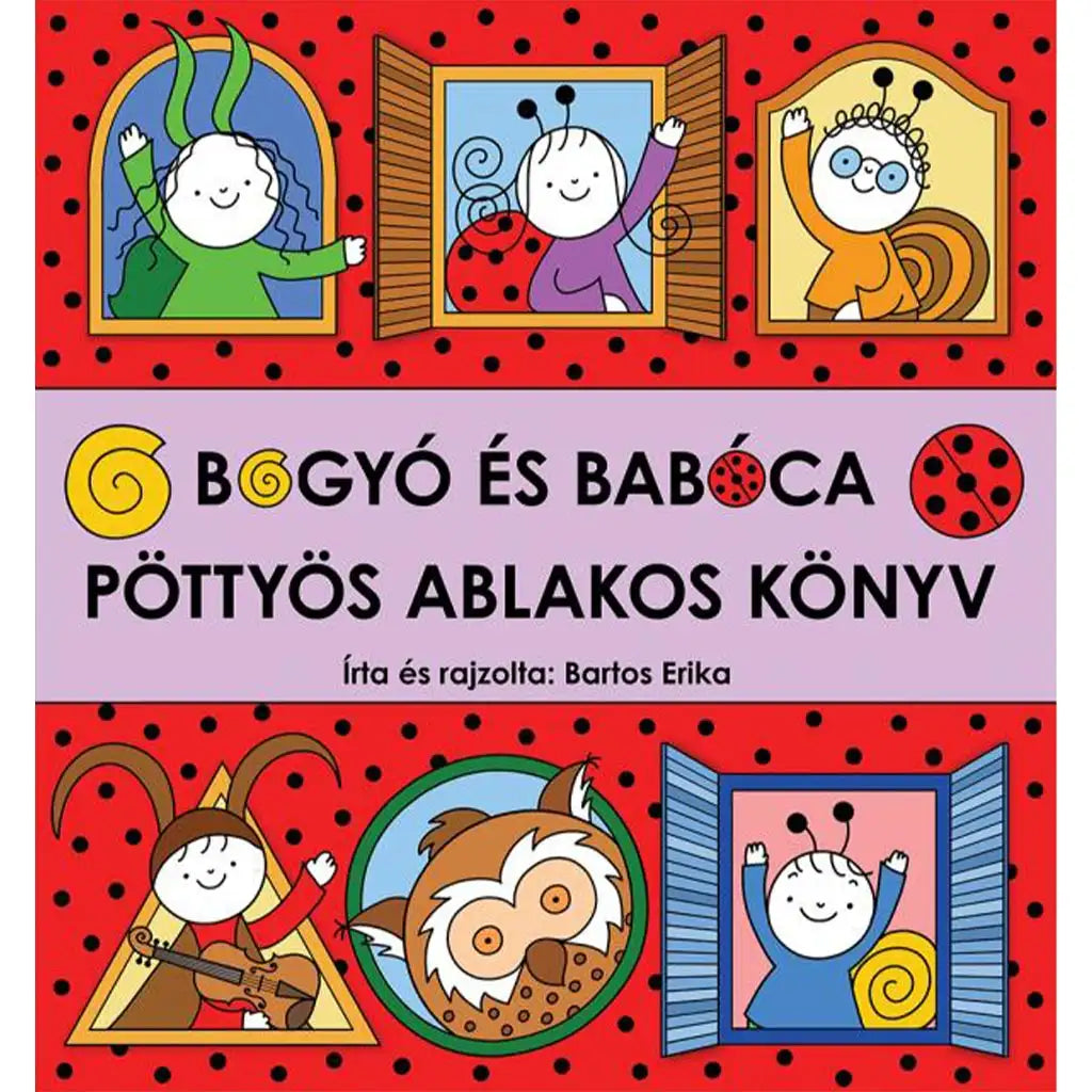 Bogy¨® ¨¦s Bab¨®ca h¨®napok mes¨¦i kifest? f¨¹zet